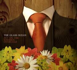 The Glass Ocean : Put On The Wooden Overcoat